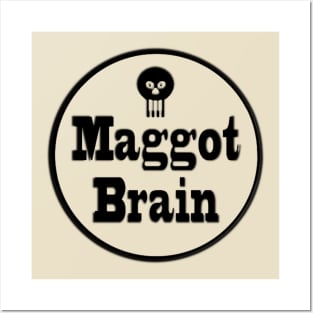 Maggot Brain Posters and Art